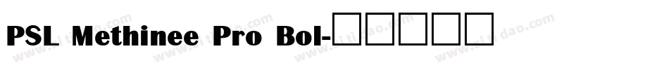 PSL Methinee Pro Bol字体转换